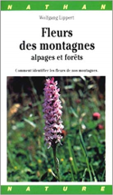 ‎Miniguide tout terrain - Fleurs des montagnes - Alpages et forêts